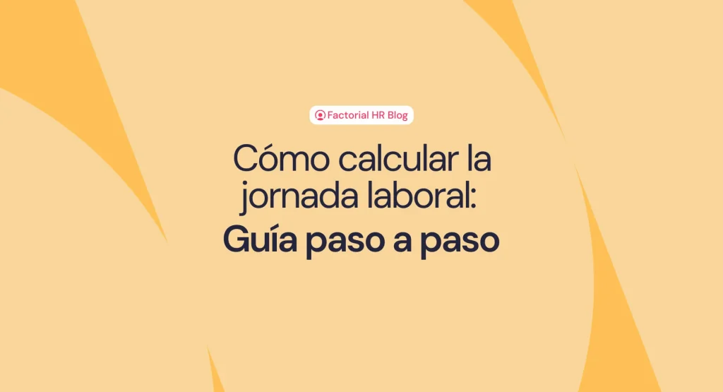 Métodos para calcular tu jornada real