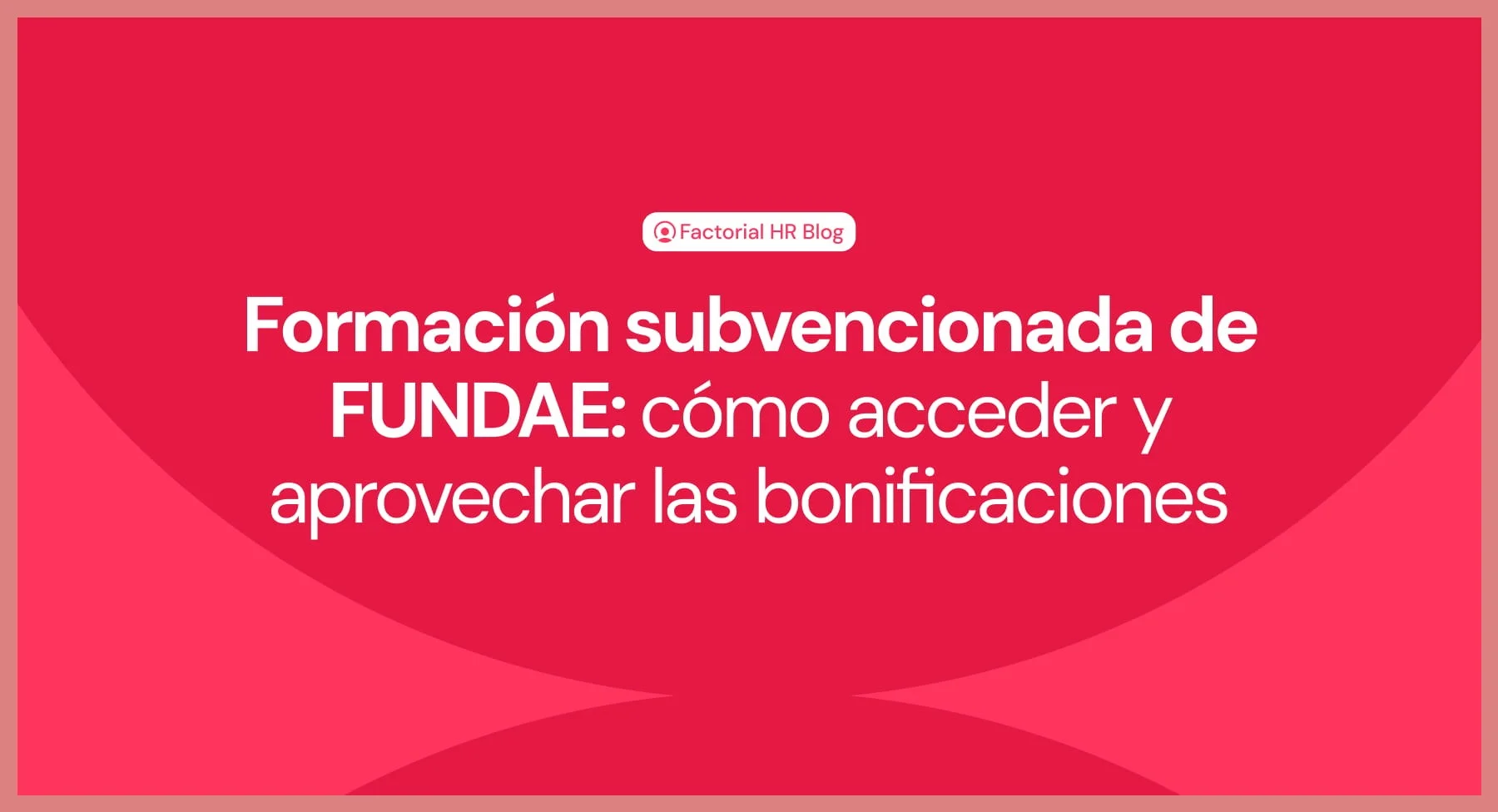 Requisitos para acceder a las bonificaciones